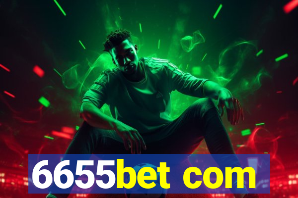 6655bet com